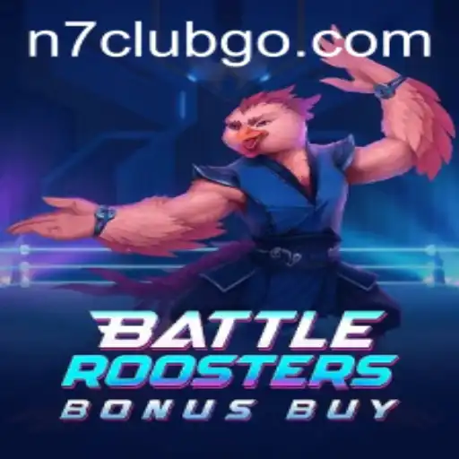 BattleRoostersBonusBuy: Unleash the Feathered Fury in N7Club