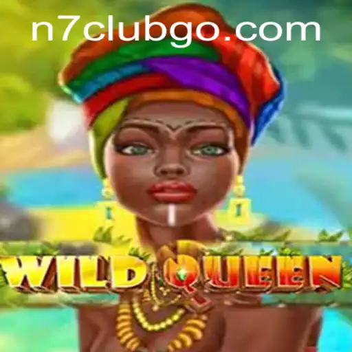 Discover the Thrilling World of WildQueen in N7club